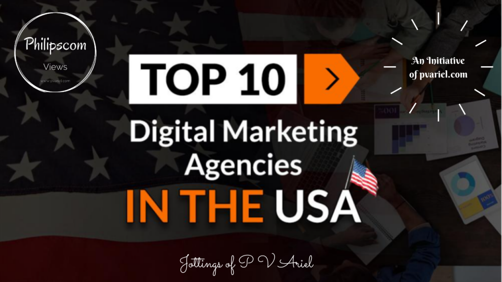 Top 10 Digital Marketing Agencies In the USA - Philipscom Associates