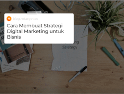 Cara Promosi Digital Marketing Yang Efektif Dan Menarik