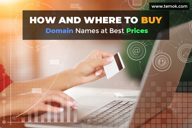 How And Where To Buy Domain Names at Best Prices? How And Where To Buy Domain Names at Best Prices?