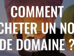 Acheter Un Nom De Domaine Dengan Mudah Dan Cepat