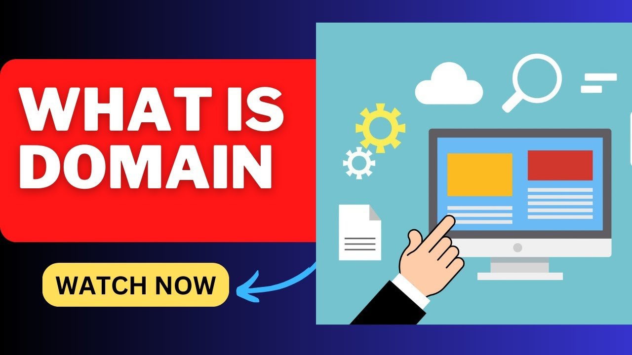 What is a Domain? Everything You Need to Know