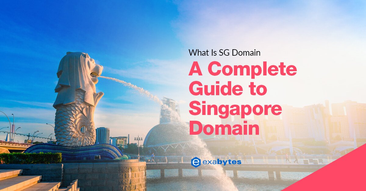 What Is SG Domain - A Complete Guide to Singapore Domain